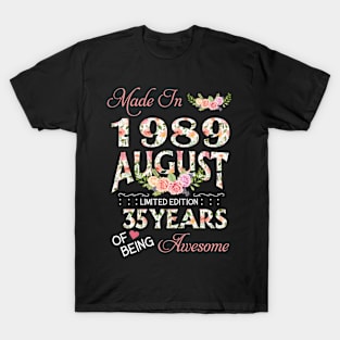 G461989 Flower August 1989 35 Years Of Being Awesome 35th Birthday for Women and Men T-Shirt